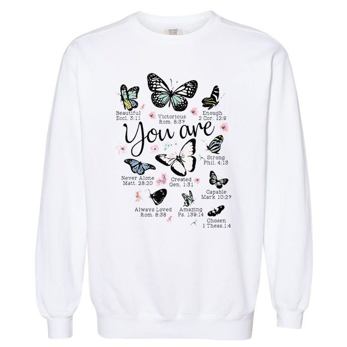 You Are Beautiful Bible Verse Religious Christian Butterfly Garment-Dyed Sweatshirt