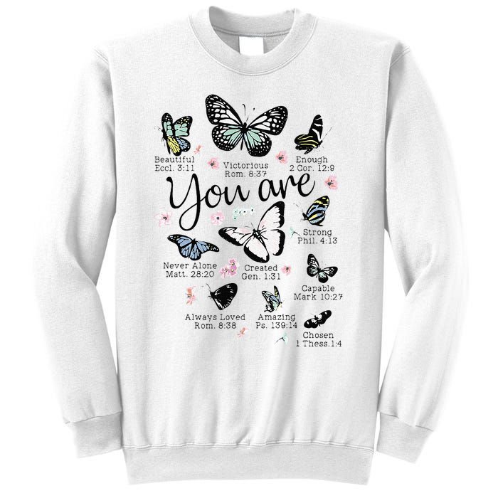 You Are Beautiful Bible Verse Religious Christian Butterfly Sweatshirt