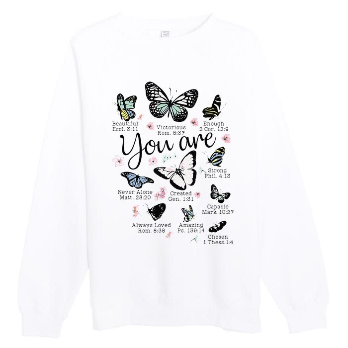 You Are Beautiful Bible Verse Religious Christian Butterfly Premium Crewneck Sweatshirt