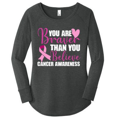 You Are Braver Than You Believe Breast Cancer Awareness Women's Perfect Tri Tunic Long Sleeve Shirt