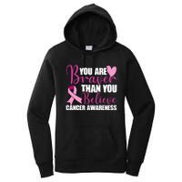 You Are Braver Than You Believe Breast Cancer Awareness Women's Pullover Hoodie