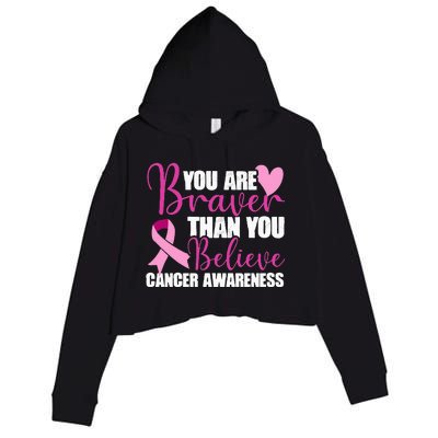 You Are Braver Than You Believe Breast Cancer Awareness Crop Fleece Hoodie