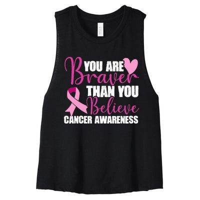 You Are Braver Than You Believe Breast Cancer Awareness Women's Racerback Cropped Tank