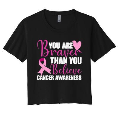 You Are Braver Than You Believe Breast Cancer Awareness Women's Crop Top Tee