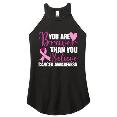 You Are Braver Than You Believe Breast Cancer Awareness Women's Perfect Tri Rocker Tank