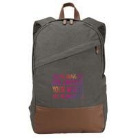 You Are Brave You Are Enough Inspirational Quote Cotton Canvas Backpack