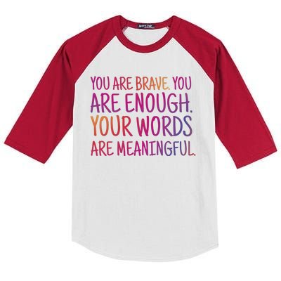 You Are Brave You Are Enough Inspirational Quote Kids Colorblock Raglan Jersey