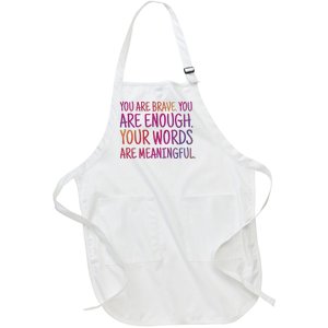 You Are Brave You Are Enough Inspirational Quote Full-Length Apron With Pockets