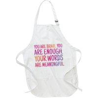 You Are Brave You Are Enough Inspirational Quote Apron