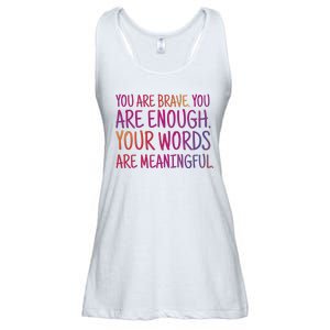 You Are Brave You Are Enough Inspirational Quote Ladies Essential Flowy Tank