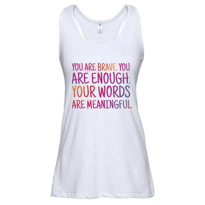You Are Brave You Are Enough Inspirational Quote Ladies Essential Flowy Tank