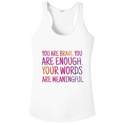 You Are Brave You Are Enough Inspirational Quote Ladies PosiCharge Competitor Racerback Tank