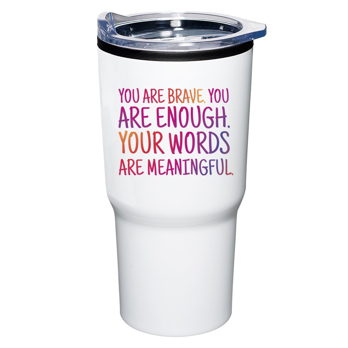 You Are Brave You Are Enough Inspirational Quote Tumbler