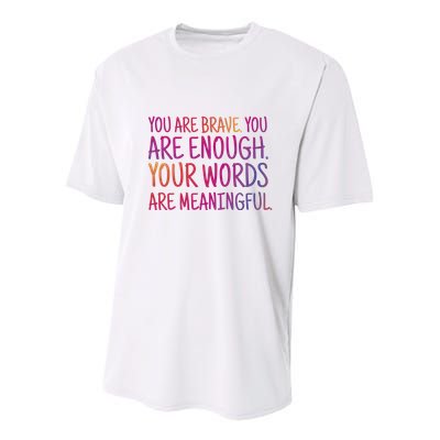 You Are Brave You Are Enough Inspirational Quote Youth Performance Sprint T-Shirt