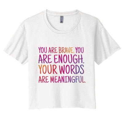 You Are Brave You Are Enough Inspirational Quote Crop Top