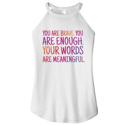 You Are Brave You Are Enough Inspirational Quote Women's Perfect Tri Rocker Tank