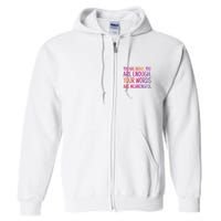 You Are Brave You Are Enough Inspirational Quote Full Zip Hoodie
