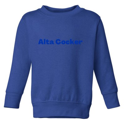 Yiddish Alta Cocker a Funny Jewish Old Person  Toddler Sweatshirt