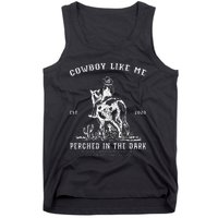 YouRe A Cowboy Like Me Vintage Cowgirl Horse Lover Tank Top