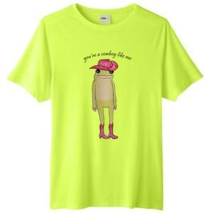 You're A Cowboy Like Me Tall Fusion ChromaSoft Performance T-Shirt