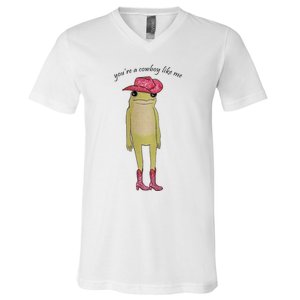 You're A Cowboy Like Me V-Neck T-Shirt