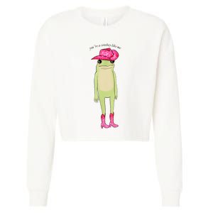 YouRe A Cowboy Like Me Funny Frog Pink Cowboy Hat Cowgirl Cropped Pullover Crew