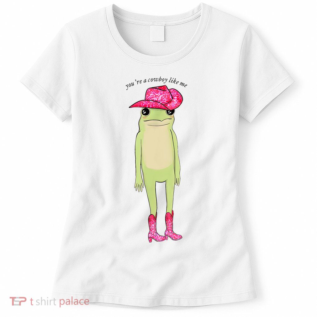 Youre A Cowboy Like Me Funny Frog Pink Cowboy Hat Cowgirl Women's T-Shirt
