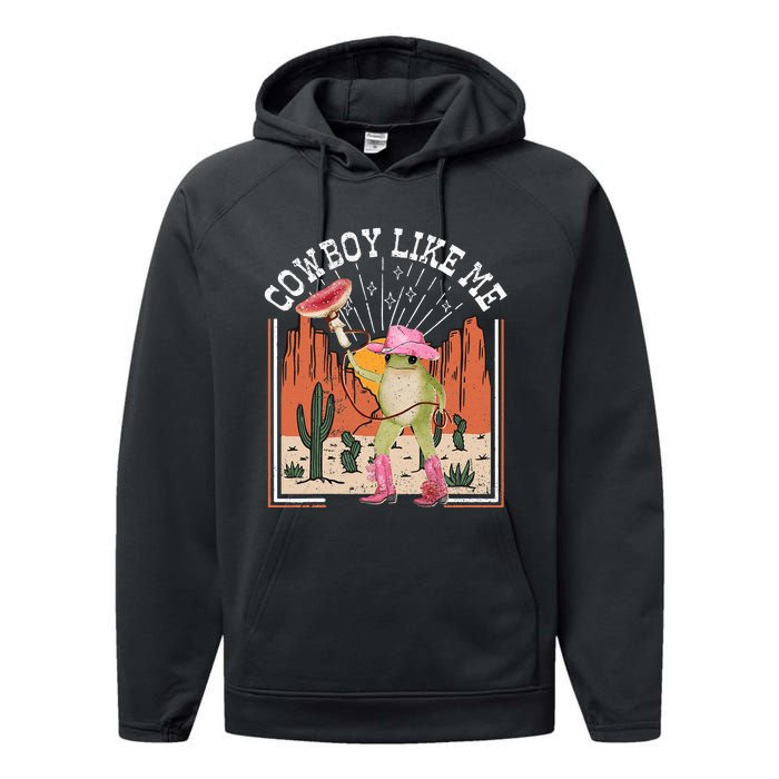 Youre A Cowboy Like Me Frog Cowboy Hat Cowgirl Performance Fleece Hoodie