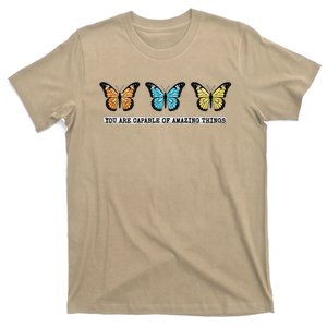 You Are Capable Of Amazing Things Monarch Butterfly T-Shirt