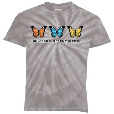 You Are Capable Of Amazing Things Monarch Butterfly Kids Tie-Dye T-Shirt