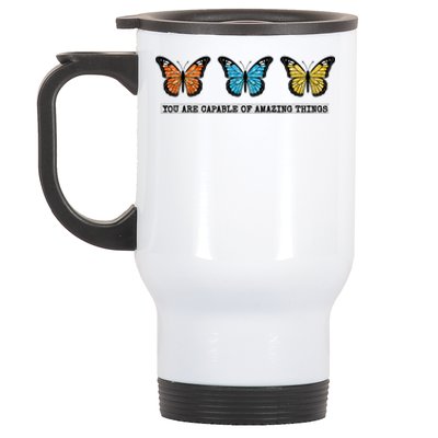 You Are Capable Of Amazing Things Monarch Butterfly Stainless Steel Travel Mug