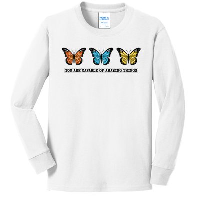 You Are Capable Of Amazing Things Monarch Butterfly Kids Long Sleeve Shirt