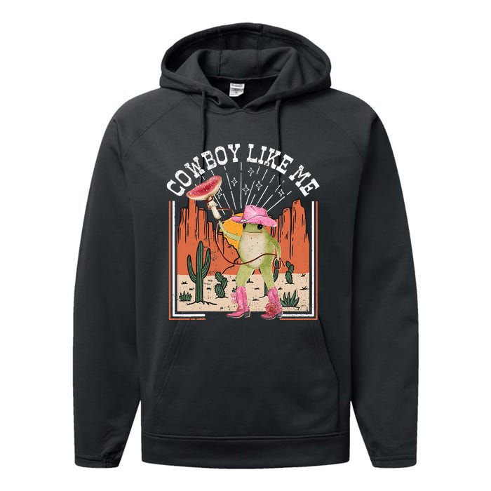 Youre A Cowboy Like Me Frog Cowboy Hat Cowgirl Performance Fleece Hoodie