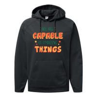 You Are Capable Of Amazing Things Inspirational Quote Performance Fleece Hoodie