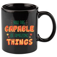 You Are Capable Of Amazing Things Inspirational Quote 11oz C Handle Ceramic Mug