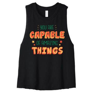 You Are Capable Of Amazing Things Inspirational Quote Women's Racerback Cropped Tank