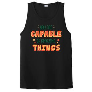 You Are Capable Of Amazing Things Inspirational Quote PosiCharge Competitor Tank