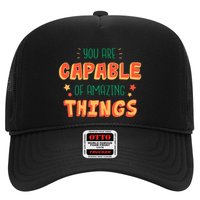 You Are Capable Of Amazing Things Inspirational Quote Trucker Hat