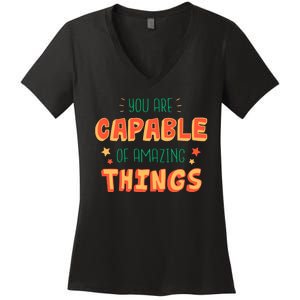 You Are Capable Of Amazing Things Inspirational Quote Women's V-Neck T-Shirt