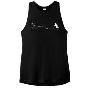 YouRe A Cowboy Like Me Ladies PosiCharge Tri-Blend Wicking Tank