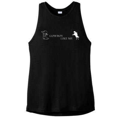 YouRe A Cowboy Like Me Ladies PosiCharge Tri-Blend Wicking Tank