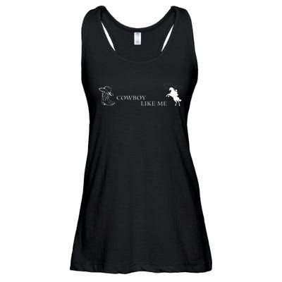 YouRe A Cowboy Like Me Ladies Essential Flowy Tank