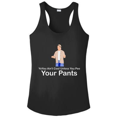 You AinT Cool Unless You Pee Your Pants Ladies PosiCharge Competitor Racerback Tank