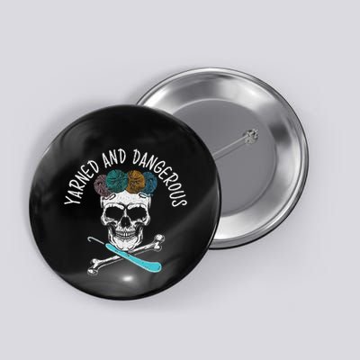 Yarned And Dangerous Crochet Crocheting Yarn Collector Button