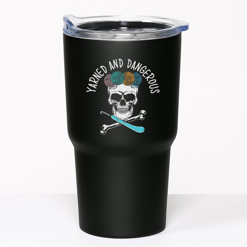 Yarned And Dangerous Crochet Crocheting Yarn Collector Tumbler