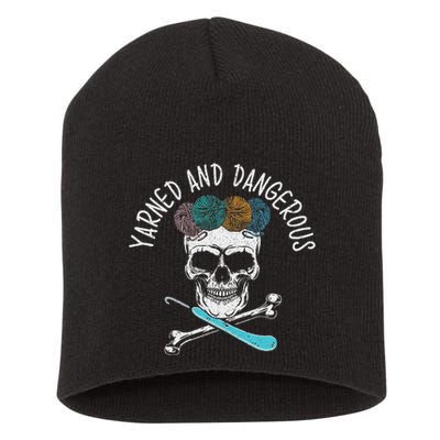 Yarned And Dangerous Crochet Crocheting Yarn Collector Short Acrylic Beanie