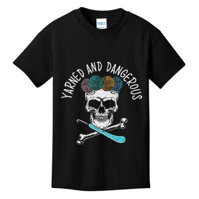 Yarned And Dangerous Crochet Crocheting Yarn Collector Kids T-Shirt