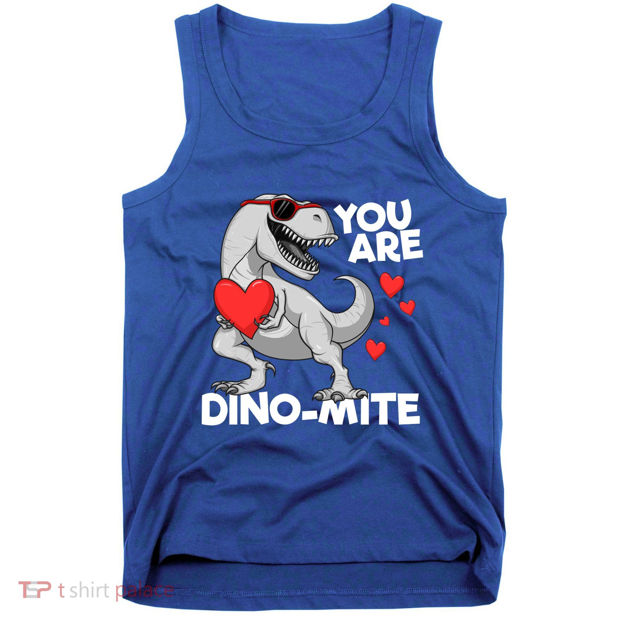 You Are Dinogiftmite Tgiftrex Dinosaur Valentines Day Trex Funny Gift Tank Top