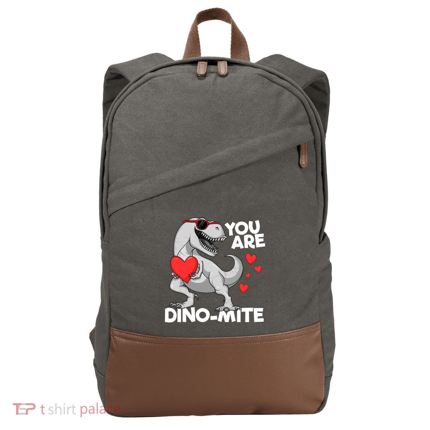 You Are Dinogiftmite Tgiftrex Dinosaur Valentines Day Trex Funny Gift Cotton Canvas Backpack