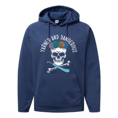 Yarned And Dangerous Crochet Crocheting Yarn Collector Gift Performance Fleece Hoodie